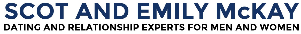 Scot and Emily McKay - Dating Coaches / Relationship Coaches For Men And Women
